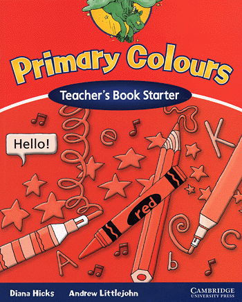 Cover for Hicks · Primary colours - Teachers book starter (Book) [1. wydanie] (2003)