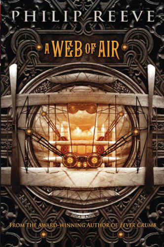 Cover for Philip Reeve · A Web of Air - Audio (Fever Crumb) (Audiobook (CD)) (2011)