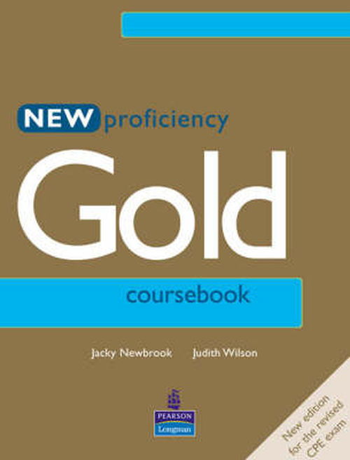 Cover for Judith Wilson · New Proficiency Gold Course Book - Gold (Paperback Book) (2001)