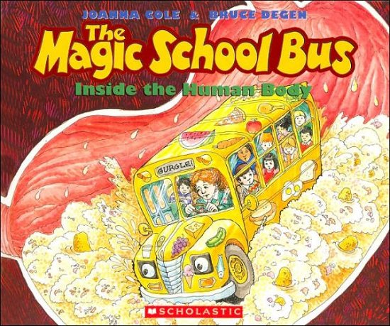 The Magic School Bus Inside the Human Body - Joanna Cole - Livros - Scholastic Press - 9780590414272 - 1 de outubro de 1990