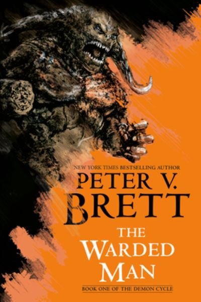 Cover for Peter V. Brett · The Warded Man: Book One Of The Demon Cycle (Bok) (2023)