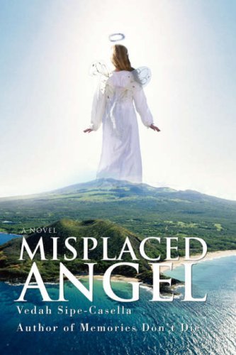 Cover for Vedah Casella · Misplaced Angel: a Novel (Paperback Book) (2008)