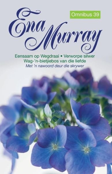 Cover for Ena Murray · Ena Murray-omnibus 39 (Pocketbok) [Afrikaans edition] (2013)