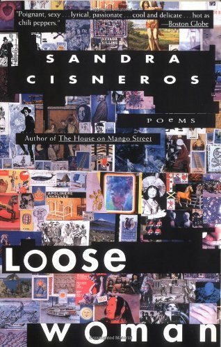 Loose Woman: Poems - Sandra Cisneros - Boeken - Vintage - 9780679755272 - 14 maart 1995