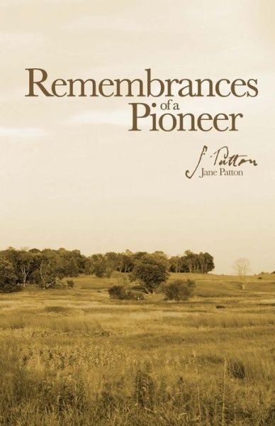 Cover for Jane Patton · Remembrances of a Pioneer (Paperback Book) (2015)