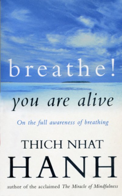 Cover for Thich Nhat Hanh · Breathe! You Are Alive: Sutra on the Full Awareness of Breathing (Paperback Book) (1992)