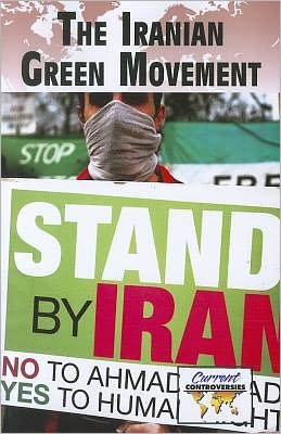 Cover for Debra A. Miller · The Iranian green movement (Bok) (2011)