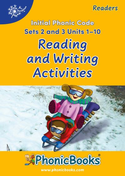 Cover for Phonic Books · Phonic Books Dandelion Readers Reading and Writing Activities Set 2 Units 1-10 and Set 3 Units 1-10 (Book) (2023)