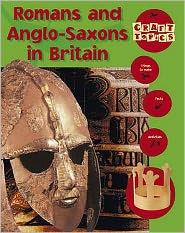 Cover for Nicola Baxter · Craft Topics: Romans and Anglo-Saxons In Britain - Craft Topics (Paperback Book) (2008)