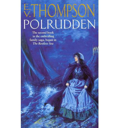 Cover for E. V. Thompson · Polrudden: Number 2 in series - Jagos of Cornwall (Paperback Book) (2011)