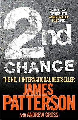 2nd Chance - James Patterson - Books - Headline Publishing Group - 9780755349272 - April 16, 2009