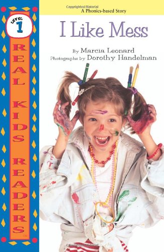 Cover for Marcia Leonard · I Like Mess (Real Kid Readers: Level 1) (Paperback Book) (1998)