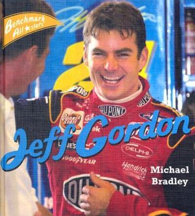 Cover for Michael Bradley · Jeff Gordon (Benchmark All-stars) (Hardcover Book) (2005)