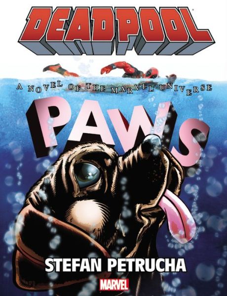 Cover for Stefan Petrucha · Deadpool: Paws Prose Novel (Hardcover Book) (2015)