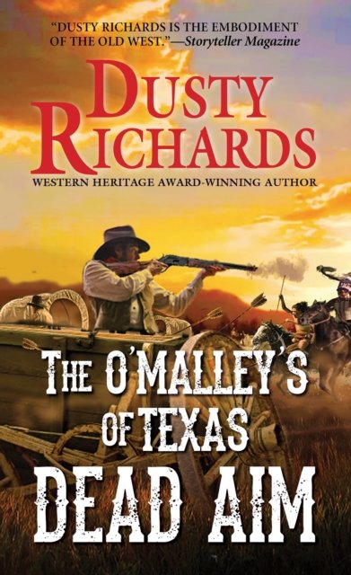 Cover for Dusty Richards · Dead Aim - The O'Malleys of Texas (Pocketbok) (2018)