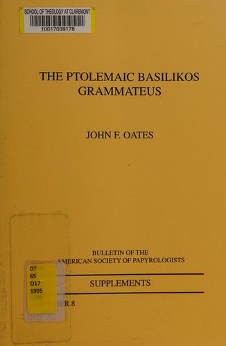 Cover for John Oates · The Ptolemaic Basilikos Grammateus - American Studies in Papyrology (Hardcover Book) (1995)