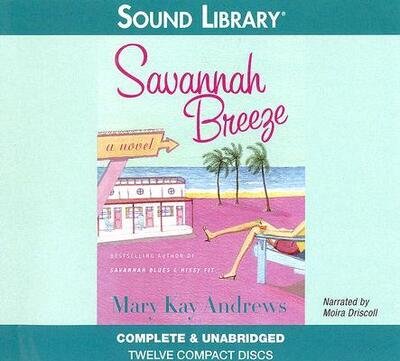 Cover for Mary Kay Andrews · Savannah Breeze (CD) (2006)