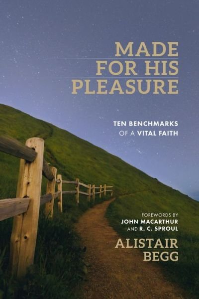 Cover for Alistair Begg · Made for His Pleasure (Pocketbok) (2018)