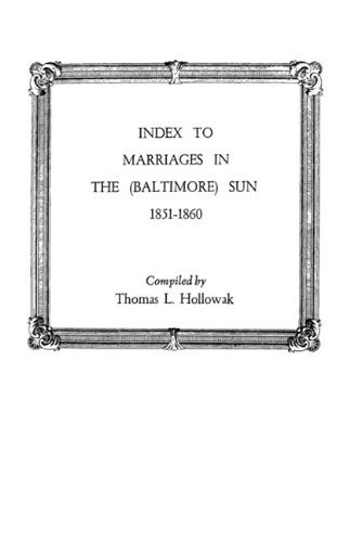 Cover for Hollowak · Index to Marriages in the (Baltlimore) Sun, 1851-1860 (Paperback Book) (2009)