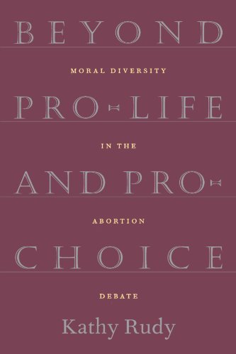 Cover for Kathy Rudy · Beyond Pro-Life and Pro-Choice (Pocketbok) (1997)