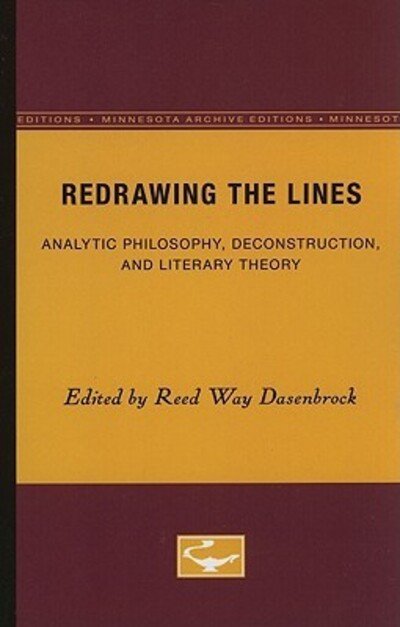 Cover for Reed Way Dasenbrock · Redrawing the Lines: Analytic Philosophy, Deconstruction, and Literary Theory (Taschenbuch) (1989)