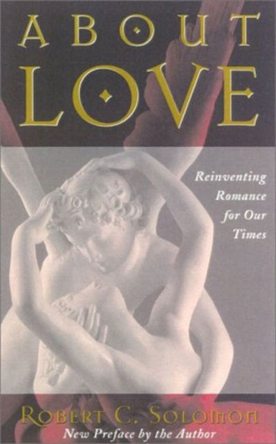 Cover for Robert C. Solomon · About Love: Reinventing Romance for Our Time (Cassette) (1994)