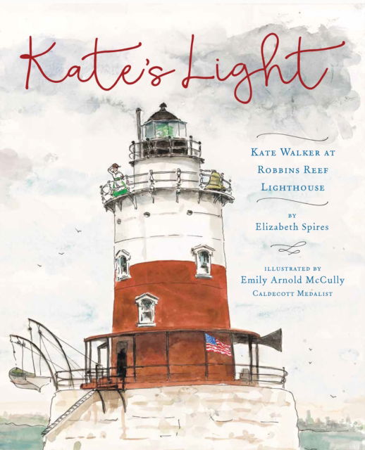 Cover for Elizabeth Spires · Kate's Light: Kate Walker at Robbins Reef Lighthouse (Paperback Book) (2023)