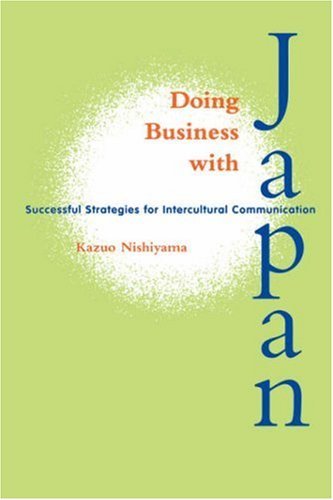 Cover for Kazuo Nishiyama · Doing Business with Japan: Successful Strategies for Intercultural Communication - Latitude 20 Book (Taschenbuch) (2000)