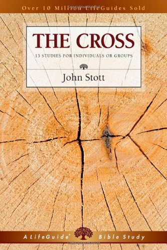 Cover for John Stott · The Cross (Lifeguide Bible Studies) (Paperback Book) (2009)