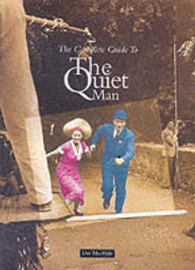 Cover for Des MacHale · The Complete Guide to the &quot;Quiet Man&quot; (Paperback Book) (2002)