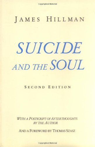 Cover for James Hillman · Suicide and the Soul (Dunquin) (Paperback Book) (1998)
