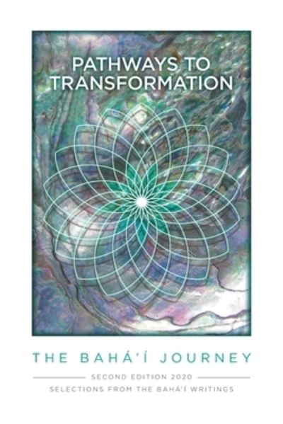 Pathway to Transformation: The Baha'i Journey - John Davidson - Kirjat - Baha'i Publications Australia - 9780909991272 - keskiviikko 19. elokuuta 2020