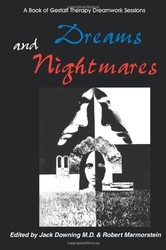 Dreams and Nightmares - Jack Downing - Bücher - The Gestalt Journal Press - 9780939266272 - 1997