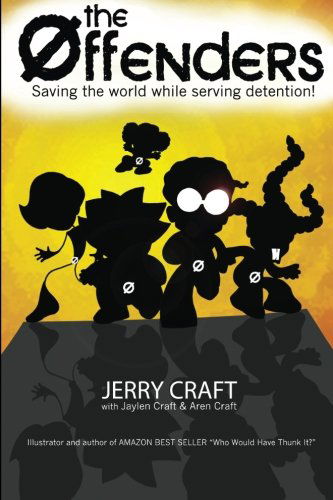 Cover for Jerry Craft · The Offenders: Saving the World, While Serving Detention! (Pocketbok) (2014)