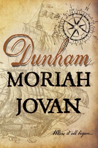 Cover for Moriah Jovan · Dunham (Tales of Dunham) (Volume 4) (Paperback Book) (2013)