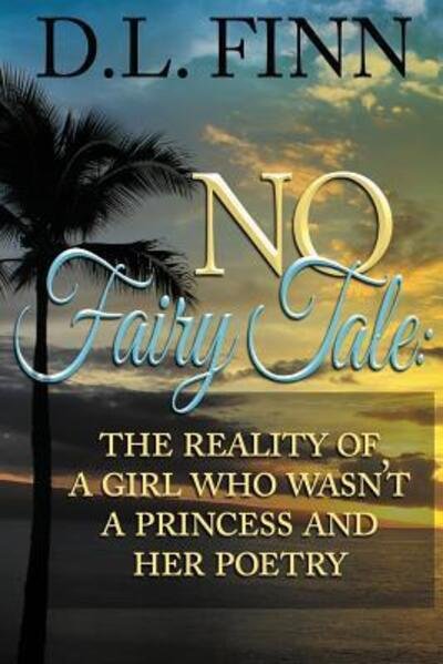 Cover for D L Finn · No Fairy Tale (Paperback Book) (2016)