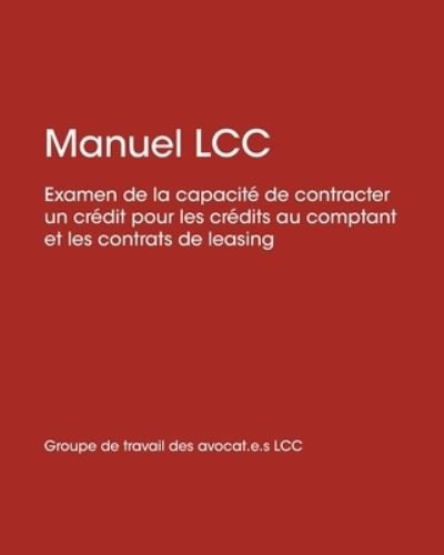 Cover for Groupe de Travail Des Av LCC · Manuel LCC (Paperback Book) (2021)