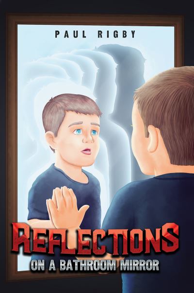 Paul Rigby · Reflections on a Bathroom Mirror (Paperback Book) (2024)