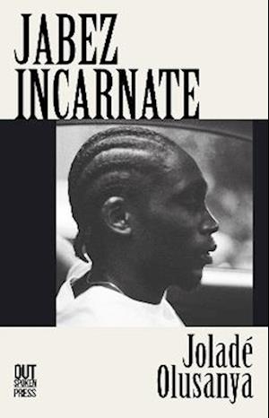 Cover for Jolade Olusanya · Jabez Incarnate (Paperback Book) (2025)