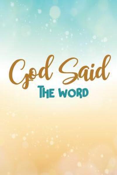 Cover for Uniquely You Notebooks · God Said the Word (Paperback Book) (2019)