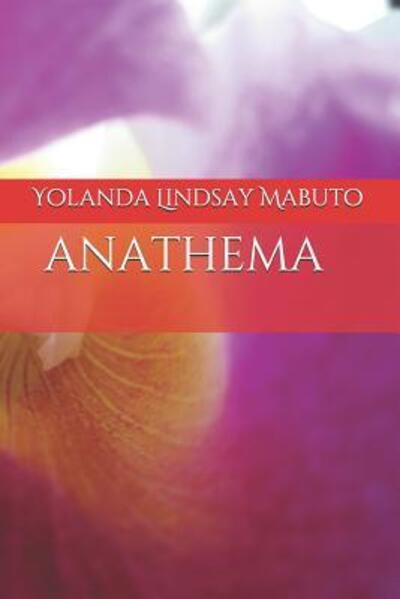 Cover for Yolanda Lindsay Mabuto · Anathema (Paperback Book) (2019)