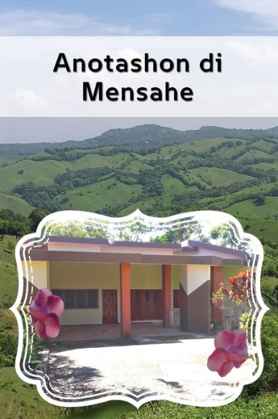 Cover for Luisette Kraal · Anotashon di Mensahe (Pocketbok) (2019)