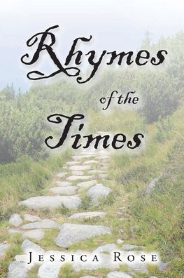 Cover for Jessica Rose · Rhymes of the Times (Taschenbuch) (2021)