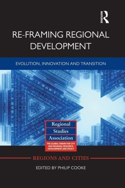 Cover for Philip Cooke · Re-framing Regional Development: Evolution, Innovation and Transition - Regions and Cities (Pocketbok) (2014)