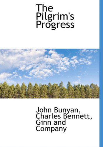 Cover for Charles Bennett · The Pilgrim's Progress (Hardcover Book) (2010)