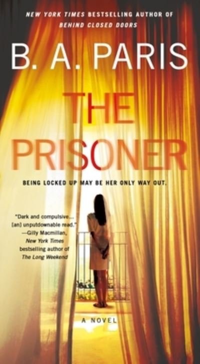 Cover for B.A. Paris · The Prisoner: A Novel (Paperback Bog) (2024)