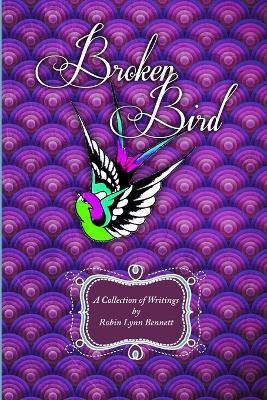 Cover for Robin Bennett · Broken Bird (Pocketbok) (2014)