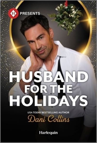 Husband for the Holidays - Dani Collins - Książki - Harlequin Enterprises ULC - 9781335939272 - 22 października 2024