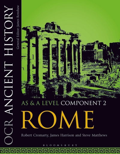 Cover for Cromarty, Dr Robert (Wellington College, UK) · OCR Ancient History AS and A Level Component 2: Rome (Pocketbok) (2018)