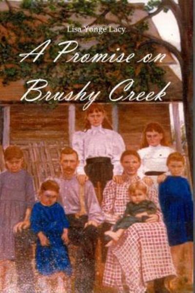 Cover for Lisa Yonge Lacy · A Promise on Brushy Creek (Paperback Book) (2016)